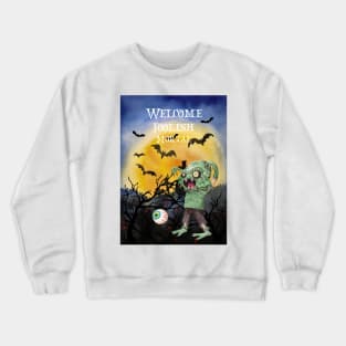 Welcome Foolish Mortal Crewneck Sweatshirt